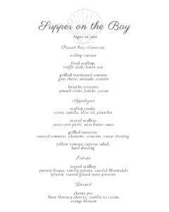 A formal dinner menu titled "Supper on the Bay," dated August 20, 2016, features exquisite scallop dishes as both appetizers and entrée, followed by a delightful cherry pie dessert.
